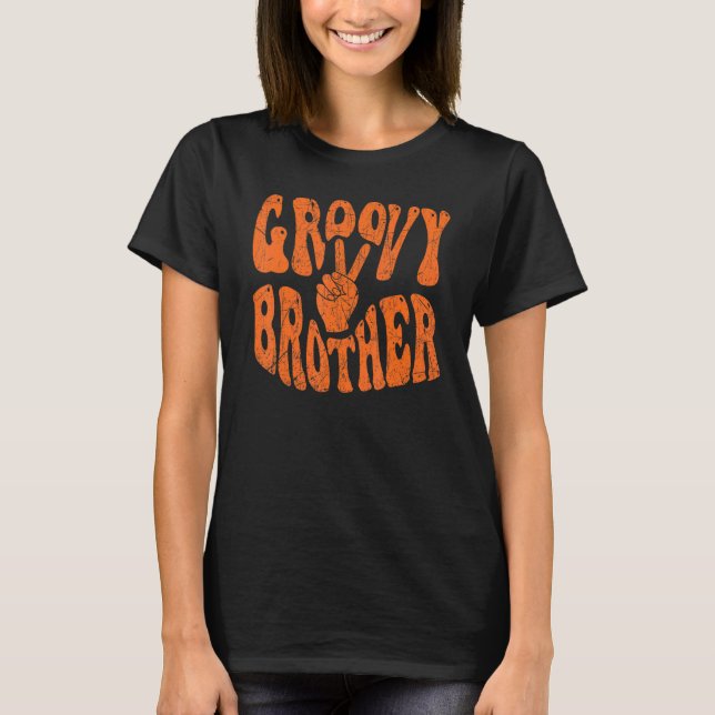 Groovy Brother 70s Aesthetic Nostalgia 1970's Retr T-Shirt (Front)