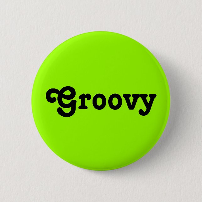 "Groovy" Button (Front)