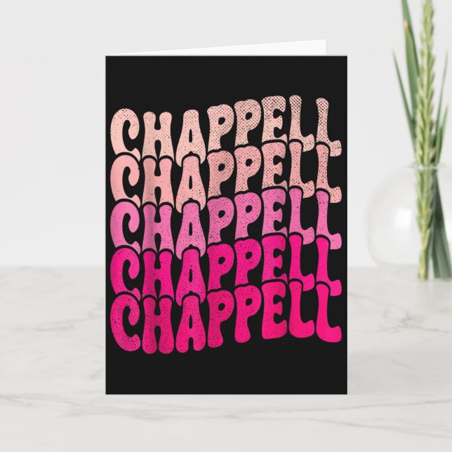 Groovy Chappell First Name D Chappell Tees Meme  Card (Front)