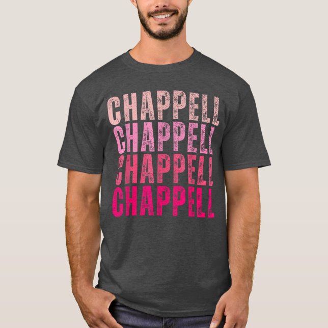 Groovy Chappell First Name Personalised Chappellee T-Shirt (Front)