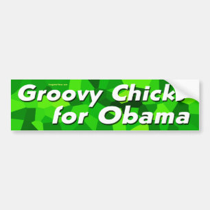 Groovy Chicks for Barack Obama Bumper Sticker