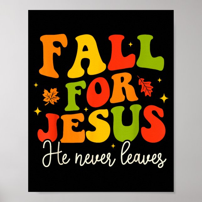Groovy Christian Sayings Halloween Fall For Jesus  Poster (Front)