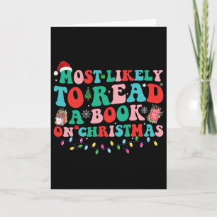 Groovy Christmas Most Likely To Read A Book On Chr Card