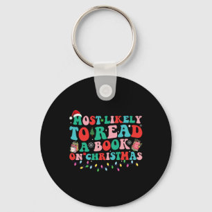 Groovy Christmas Most Likely To Read A Book On Chr Key Ring