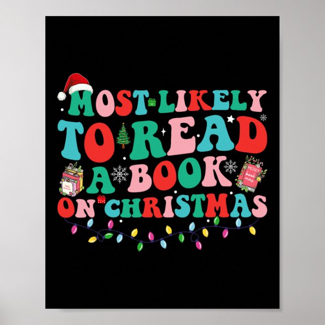 Groovy Christmas Most Likely To Read A Book On Chr Poster (Front)