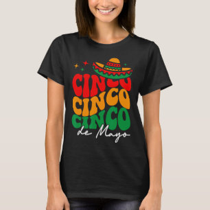 Groovy Cinco De Mayo Shirt Mexican Fiesta 5 De May