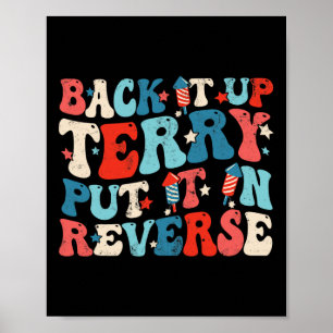 Groovy Ck It Up Terry Put It In Reverse Funny 4th Poster