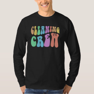 Groovy CLEANING CREW Custodian Team Cleaner Clean T-Shirt