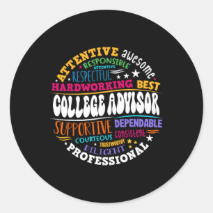 Groovy College Advisor Appreciation Week Ck To Sch Classic Round Sticker