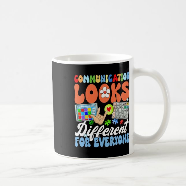 Groovy Communication Looks Different For Everyone  Coffee Mug (Right)