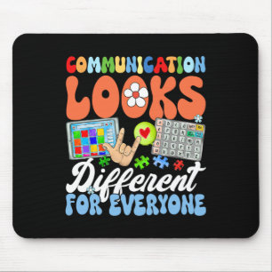 Groovy Communication Looks Different For Everyone Mouse Pad