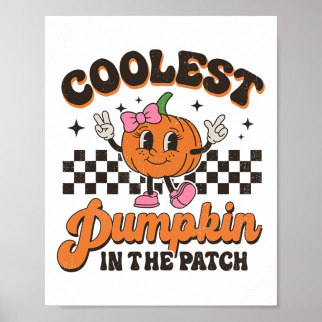 Groovy Coolest Pumpkin In The Patch Halloween For  Poster (Front)