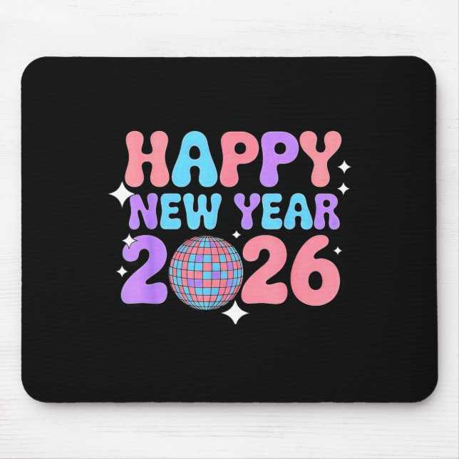 Groovy Cute Happy New Year 2026 Disco Ball  Mouse Pad (Front)