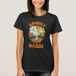 Groovy Daddy 70s Aesthetic Nostalgia 1970's Retro T-Shirt