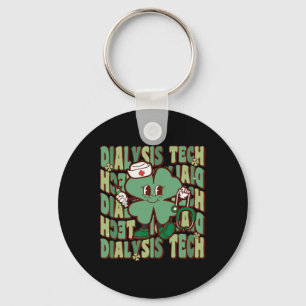 Groovy Dialysis Tech Funny St Patricks Day Dialysi Key Ring