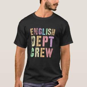 Groovy ELA Teacher ENGLISH DEPT CREW Language EDUC T-Shirt