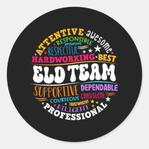 Groovy Eld Team Crew English Language Development  Classic Round Sticker