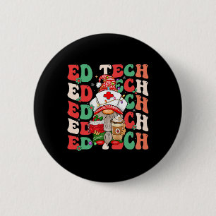 Groovy Emergency Room Nurse Christmas Gnome Ed Tec 6 Cm Round Badge