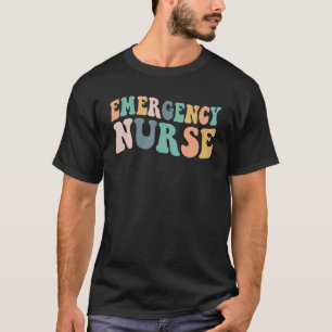 Groovy Er Nurse Emergency Room Nurse School Women  T-Shirt