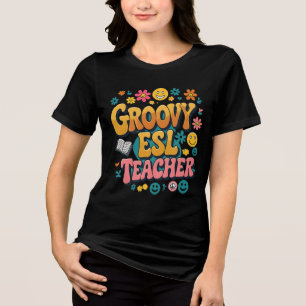 Groovy ESL Teacher – Retro Multicultural Bilingual Tri-Blend Shirt