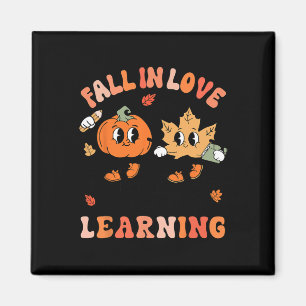 Groovy Fall In Love With Learning Trick Or Teach T Magnet