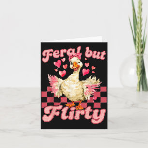 Groovy Feral-but-flirty Silly Goose Valentine Duck Card