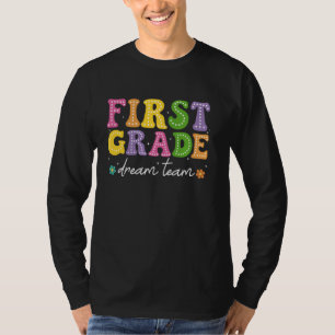 Groovy First Grade Dream Team Back To School Teach T-Shirt