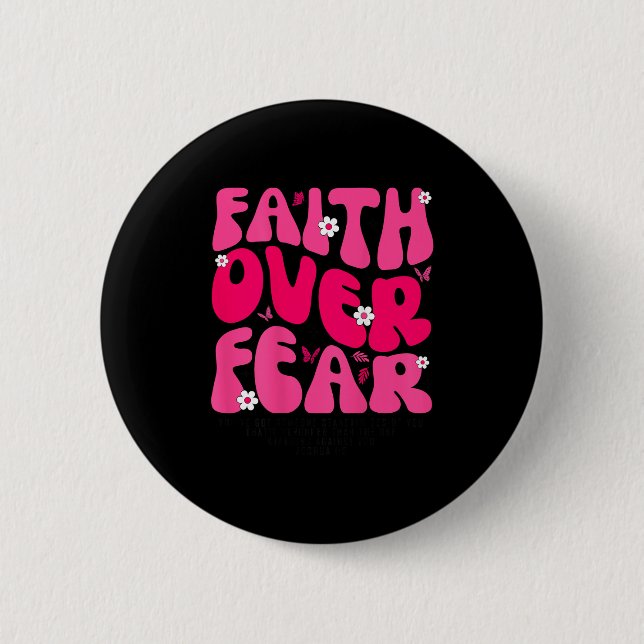 Groovy Floral Faith Over Fear Religious God Christ 6 Cm Round Badge (Front)