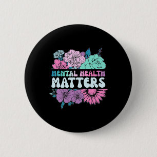 Groovy Flower Retro Mental Health Problems Awarene 6 Cm Round Badge
