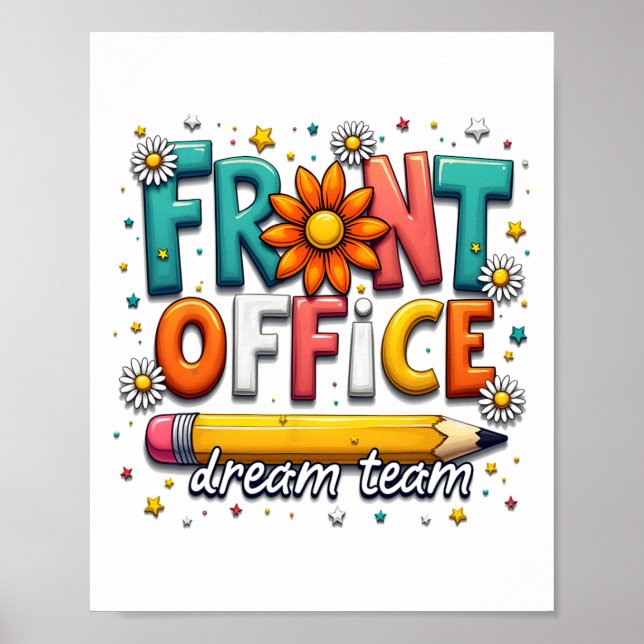 Groovy Front Office Dream Team Happy First Day Of  Poster (Front)