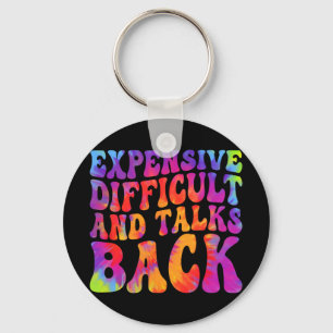 Groovy Funny Expensive Difficult & Talks Back Key Ring