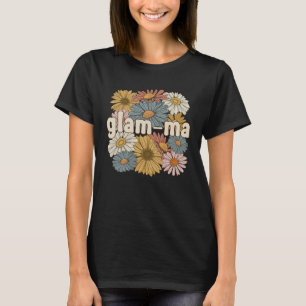 Groovy Glam Ma Grandmother Flowers Glam Ma Grandma T-Shirt