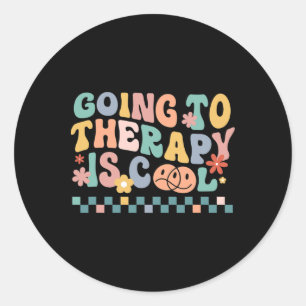 Groovy Going To The Therapy Is Cool Mental Health  Classic Round Sticker