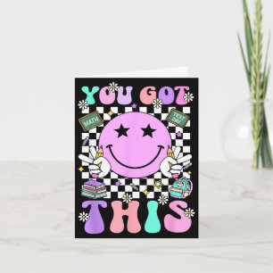 Groovy got this smile face testing day teacher card