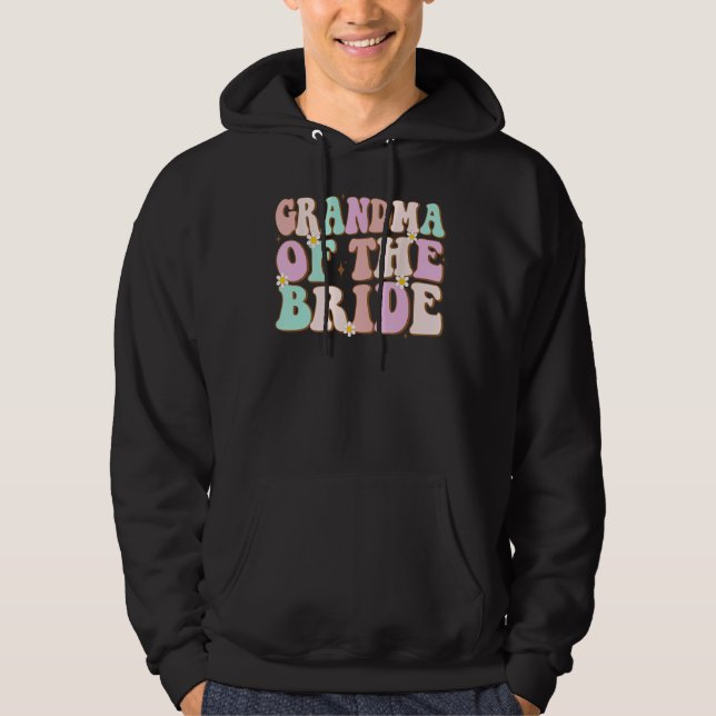 Groovy Grandma of the Bride Wedding Shower Grandmo Hoodie (Front)