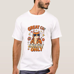 Groovy Great Cat Energy Retro Cool Cat Design T-Shirt