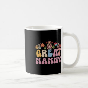 Groovy Great Nanny Flower Mothers Day  Coffee Mug