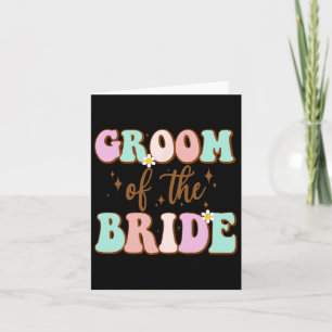 Groovy Groom Of The Bride Wedding Shower Mum From  Card