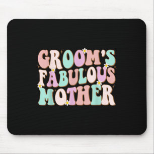 Groovy Grooms Fabulous Mother Matching Family Brid Mouse Pad
