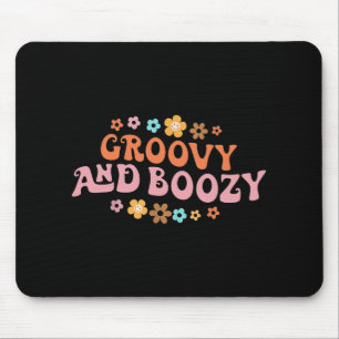 Groovy Groovy And Boozy Bachelorette Party Bridal  Mouse Pad