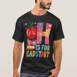 Groovy H Is For Headstart Funny Back To School  T-Shirt