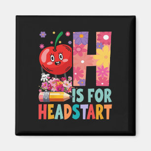 Groovy H Is For Headstart Funny Ck To School Magnet