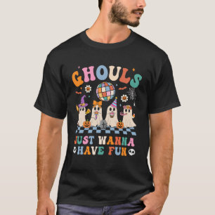 Groovy Halloween Ghouls Just Wanna Have Fun Dancin T-Shirt