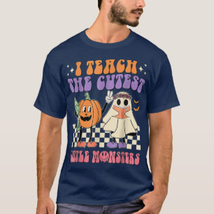 Groovy Halloween Teach The Cutest Little Monster G T-Shirt