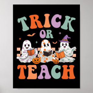 Groovy Halloween Trick Or Teach Floral Ghost Teach Poster