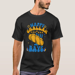 Groovy Happy Challah Days Hanukkah Chanukah Jewish T-Shirt