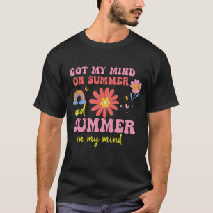 Groovy Happy Face Summer Vibes Got My Mind T-Shirt