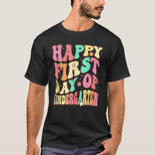 Groovy Happy First Day Of Kindergarten Back To Sch T-Shirt