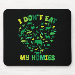 Groovy Heart Vegetarian I Don't Eat My Homies Vega Mouse Pad