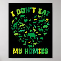 Groovy Heart Vegetarian I Don't Eat My Homies Vega